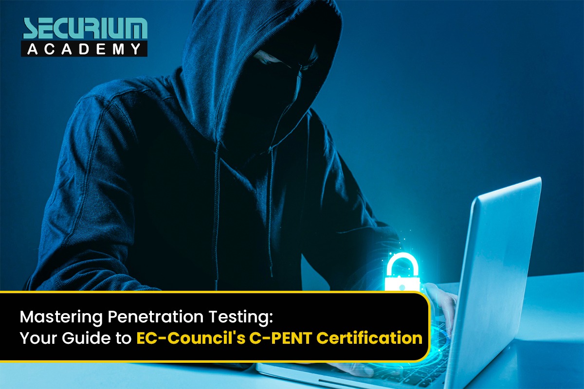 Mastering Penetration Testing: Your Guide to EC-Council’s C-PENT Certification